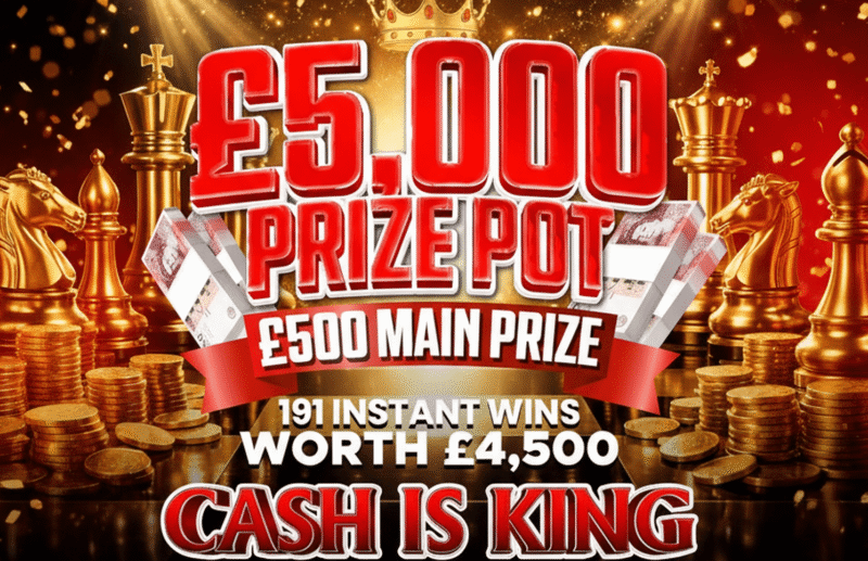 CASH IS KING - Instant Win (£500 END PRIZE)